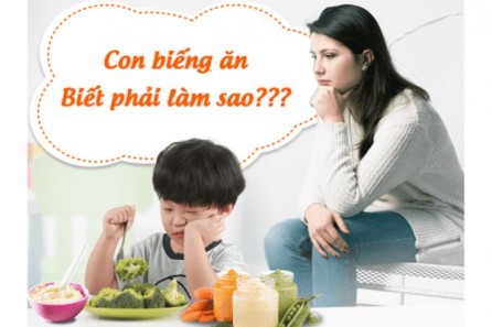 5 CÁCH GIÚP BỐ MẸ BỚT LO LẮNG KHI CON BIẾNG ĂN
