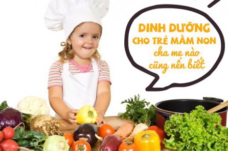 CUNG CẤP CHẤT DINH DƯỠNG HỢP LÝ Ở LỨA TUỔI MẦM NON